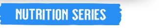 Nutrition Series